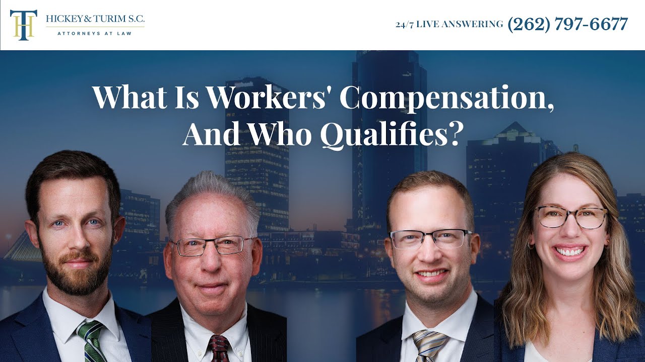 Wisconsin Workcomp What Is Workers' Compensation, And Who Qualifies? - Hickey & Turim S.C.