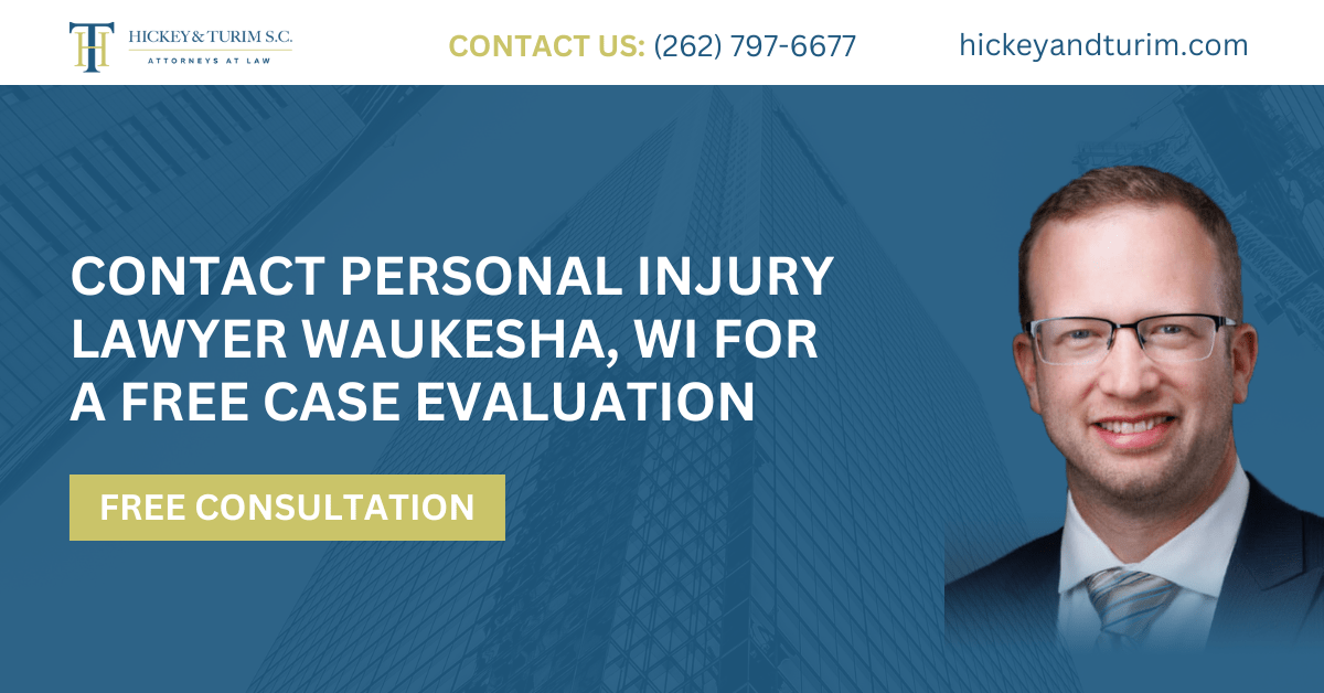 personal injury lawyer Waukesha, WI - Hickey & Turim, S.C.